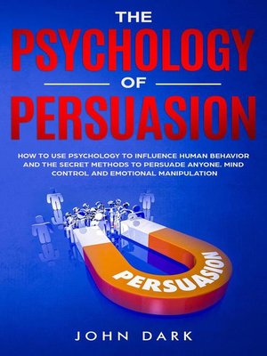 cover image of The Psychology of Persuasion